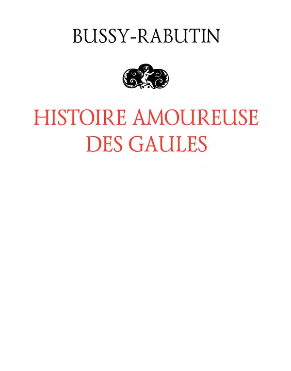 Роже де Бюсси - Любовная история галлов - Страница № 2