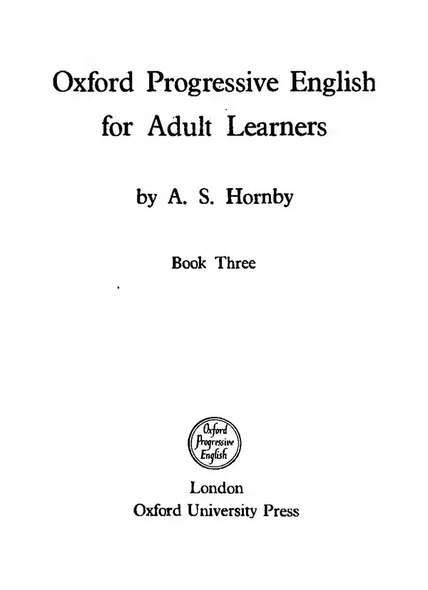 Альберт Хорнби - Интенсивный Оксфордский самоучитель английского языка. Том 3. Завершающий курс - Страница № 4
