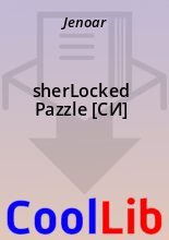Книга -   Jenoar - sherLocked Pazzle [СИ] (fb2) читать без регистрации