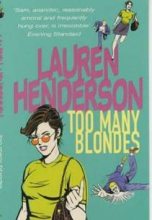 Книга - Лорен  Хендерсон - Слишком много блондинок (fb2) читать без регистрации