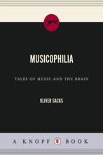 Книга - Оливер  Сакс - Музыкофилия: сказки о музыке и мозге. (fb2) читать без регистрации