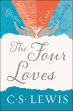 Книга - Клайв Стейплз Льюис - Четыре любви (The Four Loves) (fb2) читать без регистрации