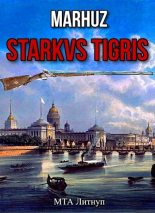 Книга -   Мархуз - Starkvs Tigris (fb2) читать без регистрации